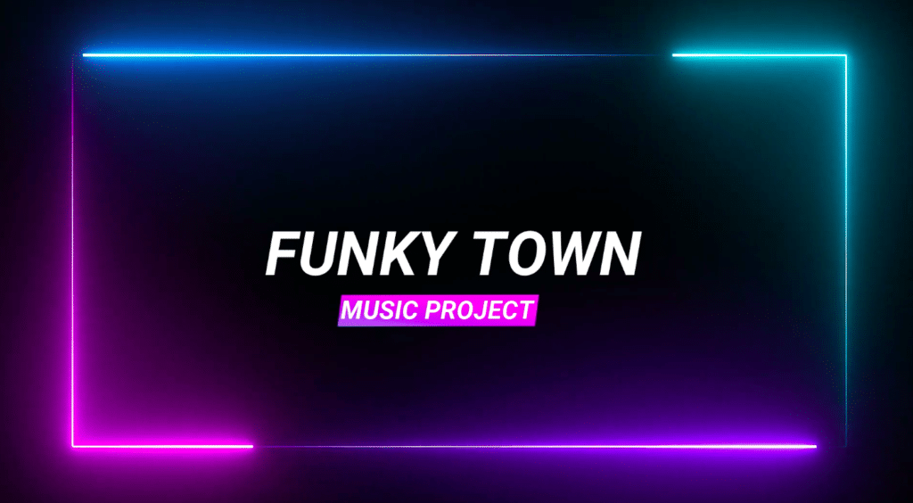 Music Project- Funky Town