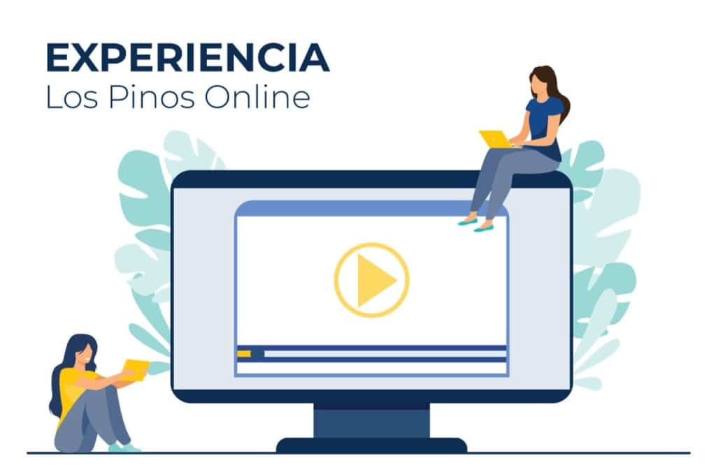 Experiencia Los Pinos Online